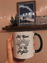 Load image into Gallery viewer, Let Them See the Light Mug
